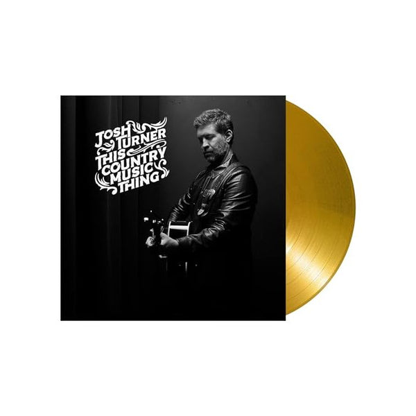 Josh Turner - This Country Music Thing [Gold LP]