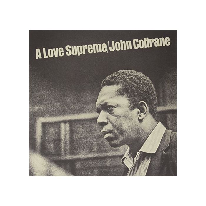 John Coltrane- A Love Supreme