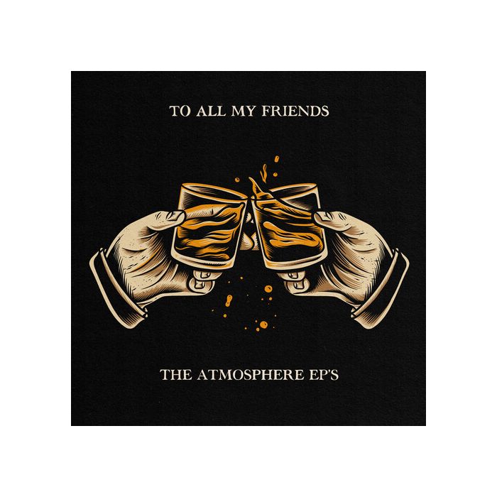 Atmosphere - To All My Friends, Blood Makes The Blade Holy: The Atmosphere EP's [Explicit Content]