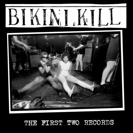 Bikini Kill FIRST TWO RECORDS
