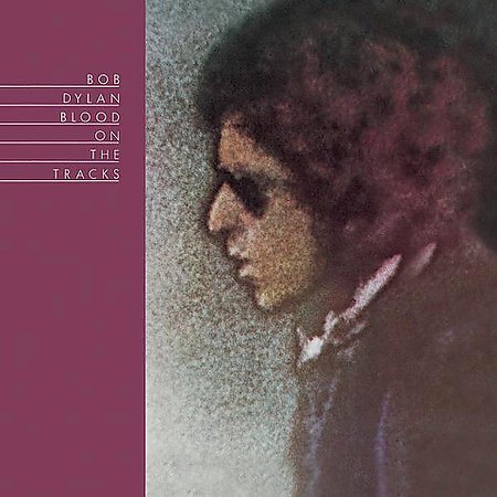 Bob Dylan BLOOD ON THE TRACKS