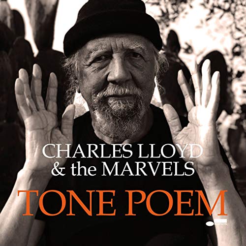 Charles Lloyd And The Marvels Tone Poem (Blue Note Tone Poet Series)