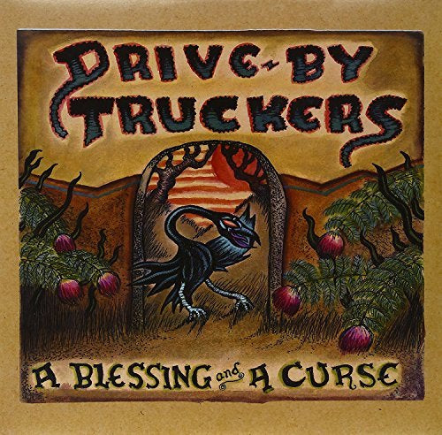 Drive-by Truckers A Blessing And A Curse