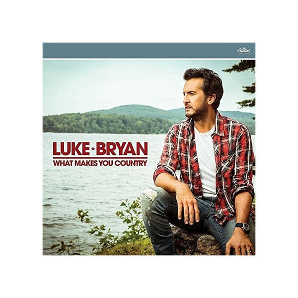 Luke Bryan - What Makes You Country