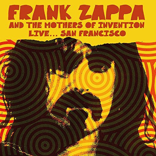 Frank Zappa & The Mothers Of Invention Live. San Francisco [3/16]