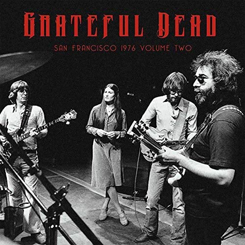 Grateful Dead San Francisco 1976 Vol. 2