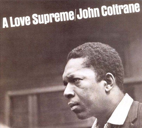 John Coltrane A LOVE SUPREME:(3LP)