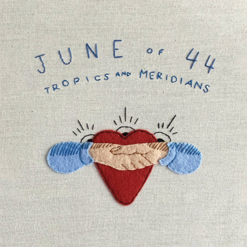 June Of 44 Tropics And Meridians (Color Vinyl) (Blue) (Rex) | RSD DROP