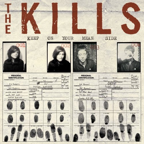 Kills KEEP ON YOUR MEAN SIDE