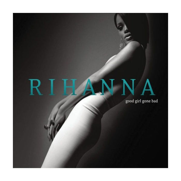 Rihanna - Good Girl Gone Bad