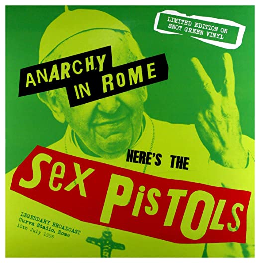 Sex Pistols Anarchy In Rome (Limited Edition, Snot Green Vinyl) [Import]
