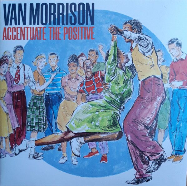 Van Morrison - Accentuate The Positive (2 Lp's)