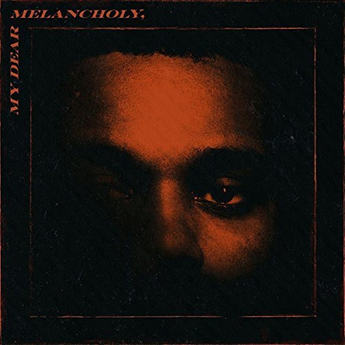 Weeknd My Dear Melancholy