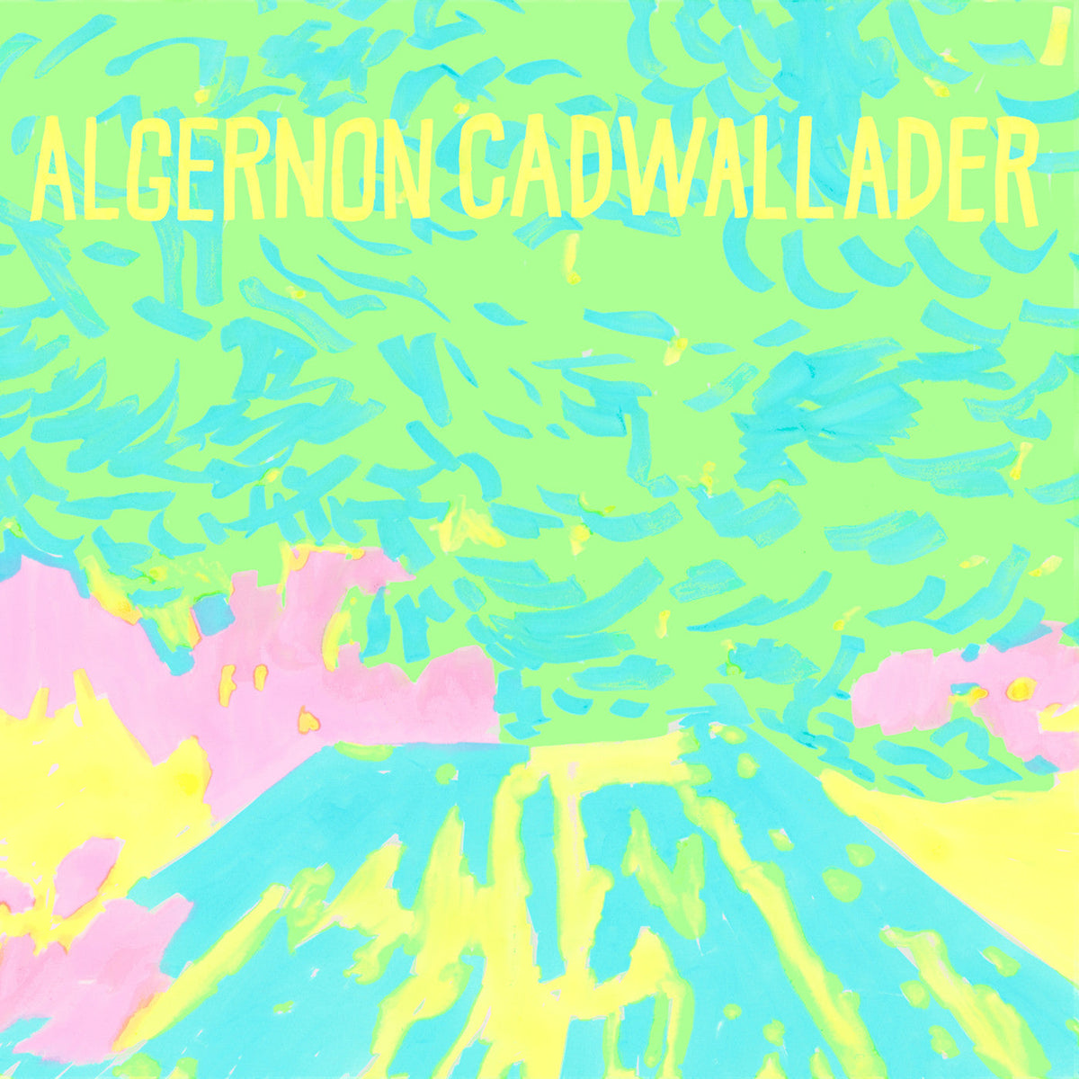 Algernon Cadwallader Trying Not To Have A Thought (Indie Exclusive Opaque Yellow Vinyl)