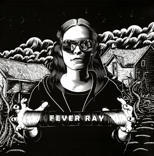 Fever Ray Fever Ray