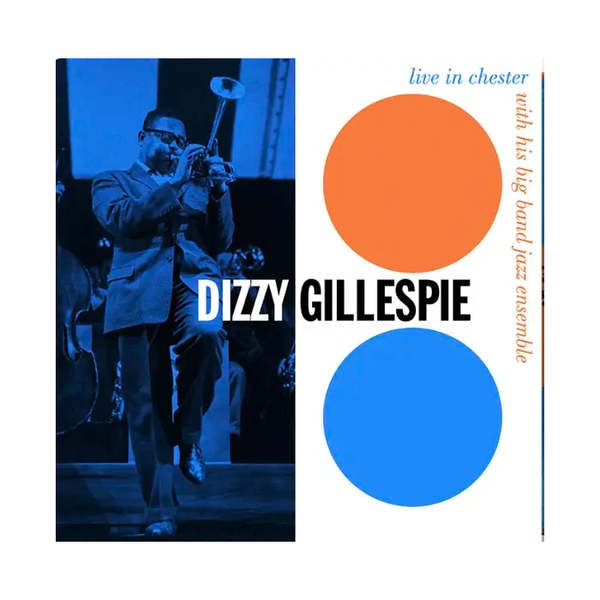 Dizzy Gillespie - Live In Chester 1957 (Live In Chester 1957 (RSD Essential, Indie Exclusive, Orange & Blue Colored Vinyl) (2 Lp's)