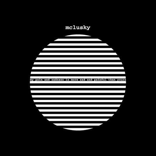 Mclusky My Pain And Sadness Is More Sad And Painful Than Yours