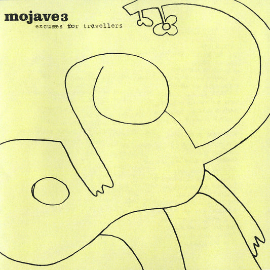 Mojave 3 Excuses For Travellers