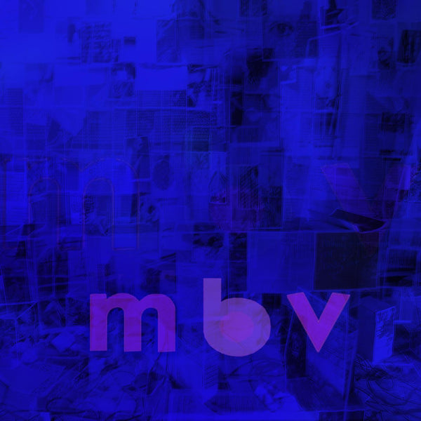 My Bloody Valentine M B V (Gatefold LP Jacket, Digital Download Card)