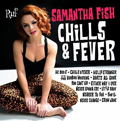 Samantha Fish Chills & Fever