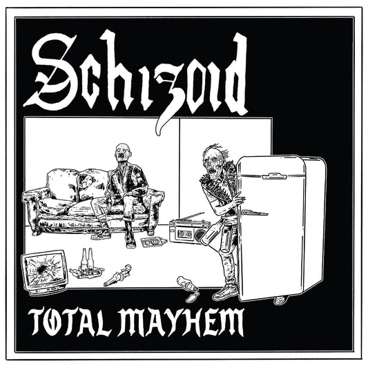 Schizoid Total Mayhem