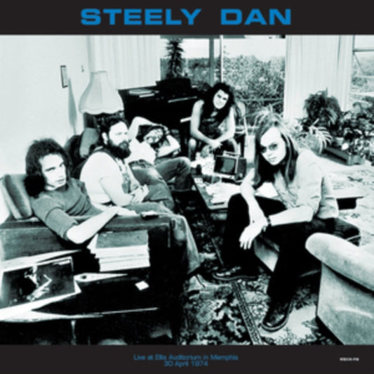 Steely Dan Live at Ellis Auditorium in Memphis, April 30 1974 WBCN-FM [Import]