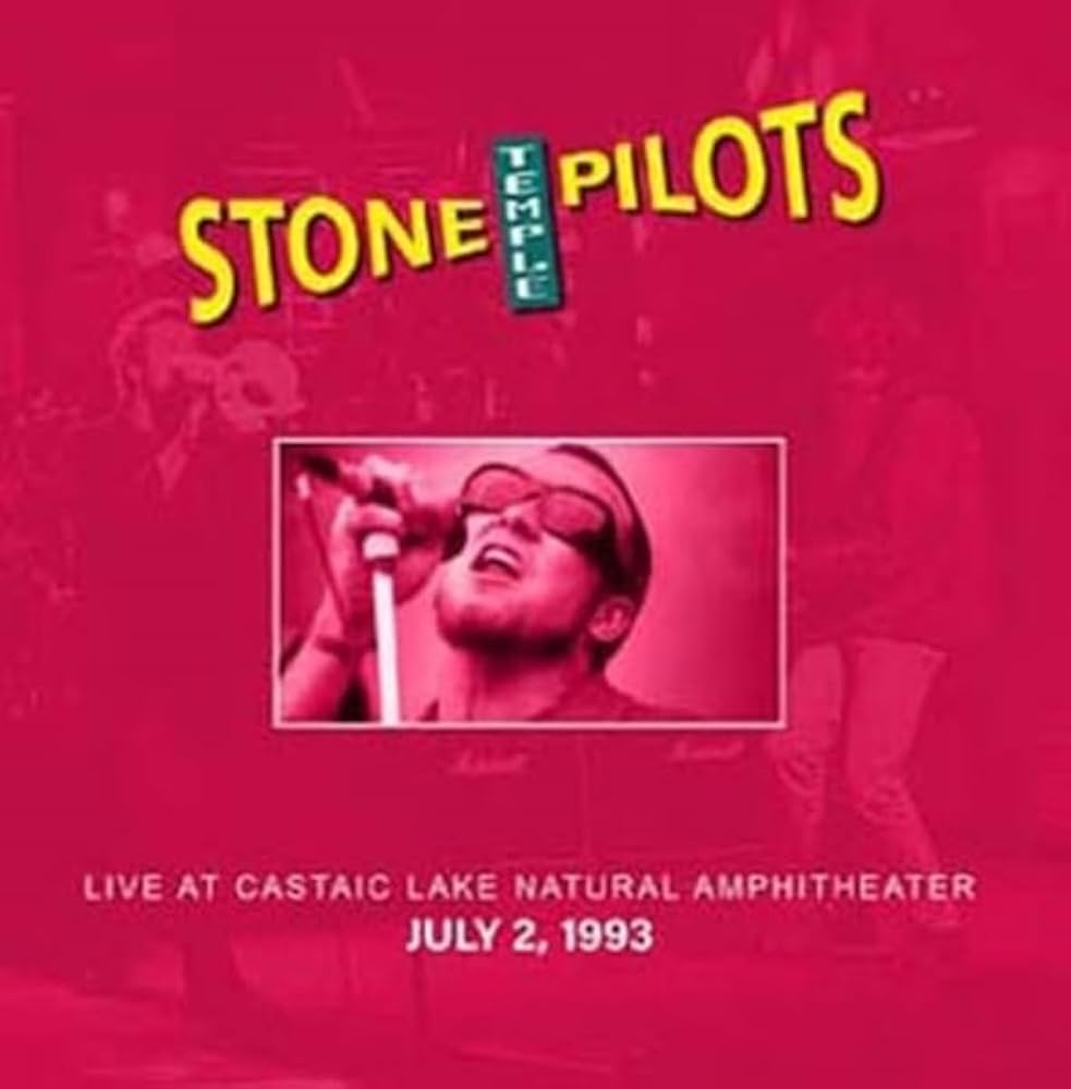 Stone Temple Pilots Live At Castaic Lake Natural Amphitheater: July 2, 1993 [Import]