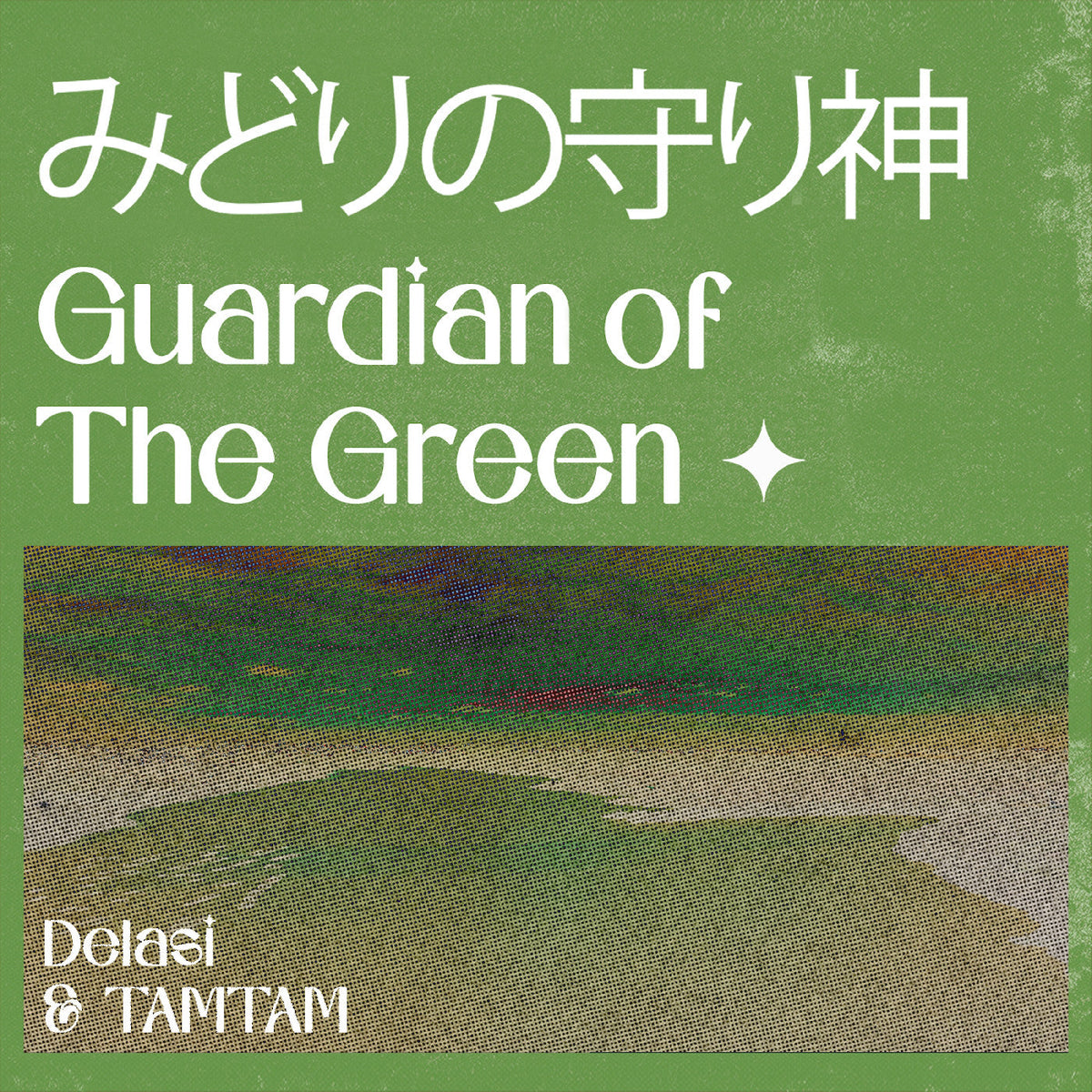 TAMTAM Delasi Guardian of The Green [7" Single]
