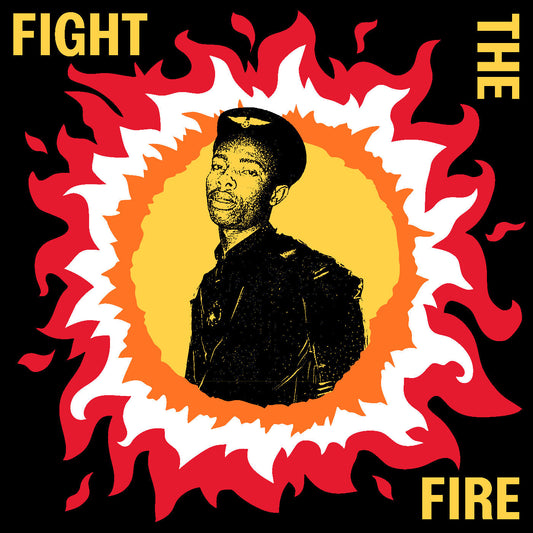Various Artists Fight The Fire: Digital Reggae, Conscious Roots and Dub in Nigeria 1986-91