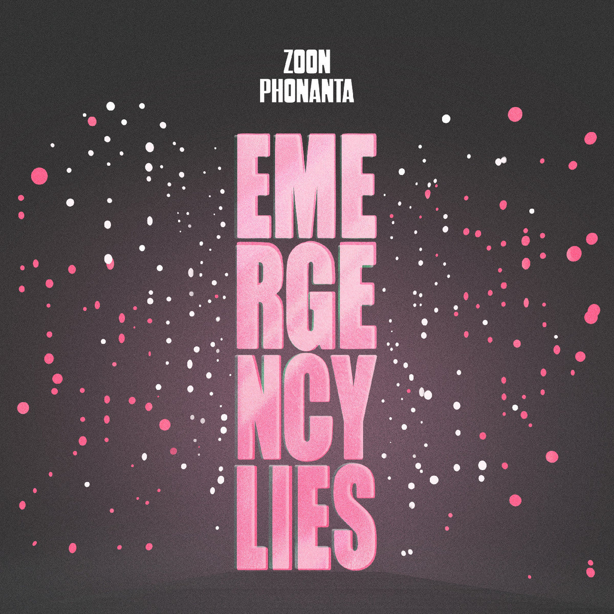 Zoon Phonanta Emergency Lies