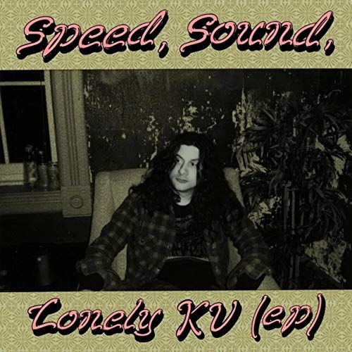 Kurt Vile- Speed, Sound, Lonely KV-EP