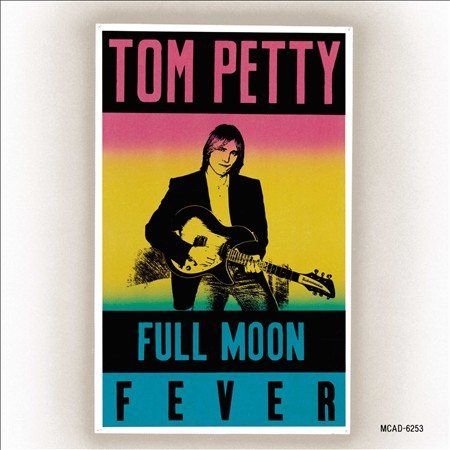 Tom Petty- Full Moon Fever