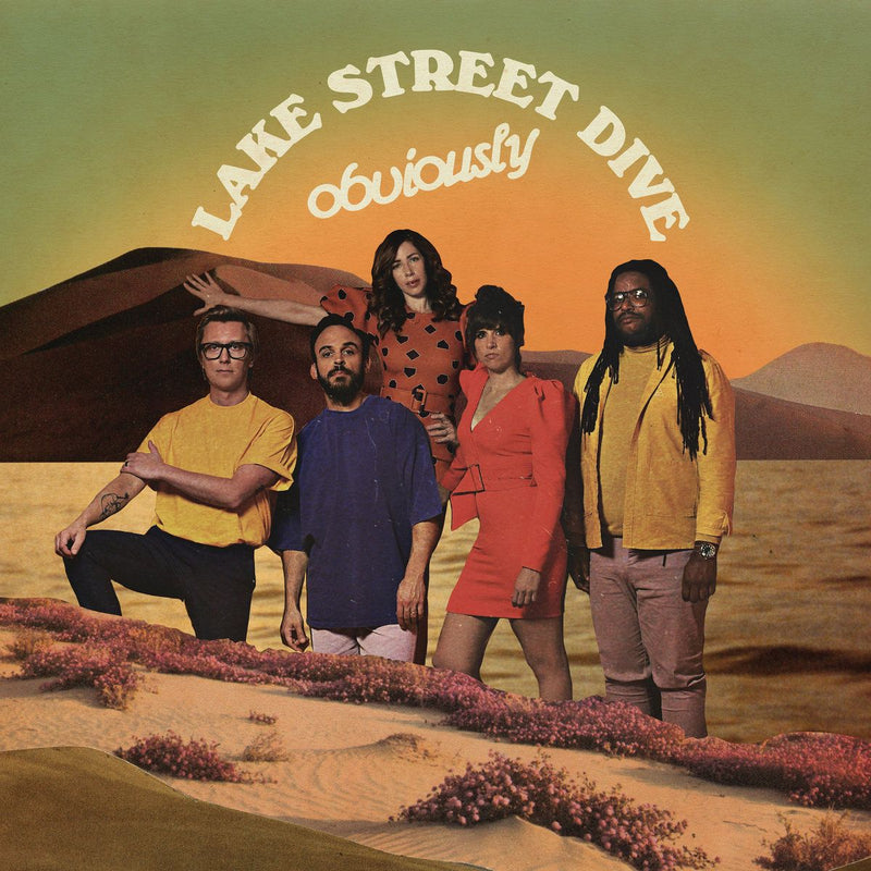 Lake Street Dive- Obviously